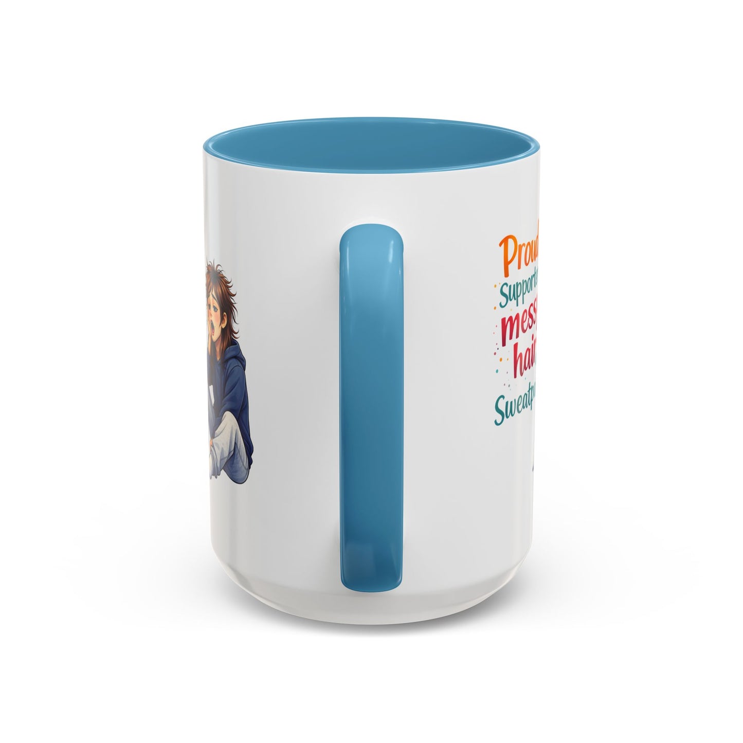 Humor Mug - Proud Supporter