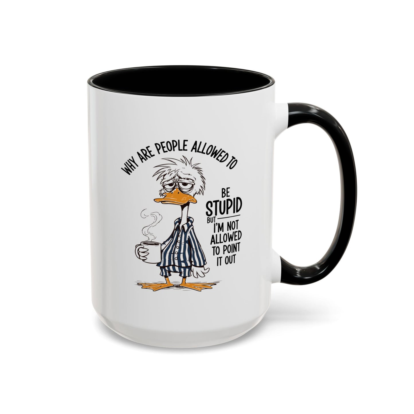 Office Mug - Why Are People