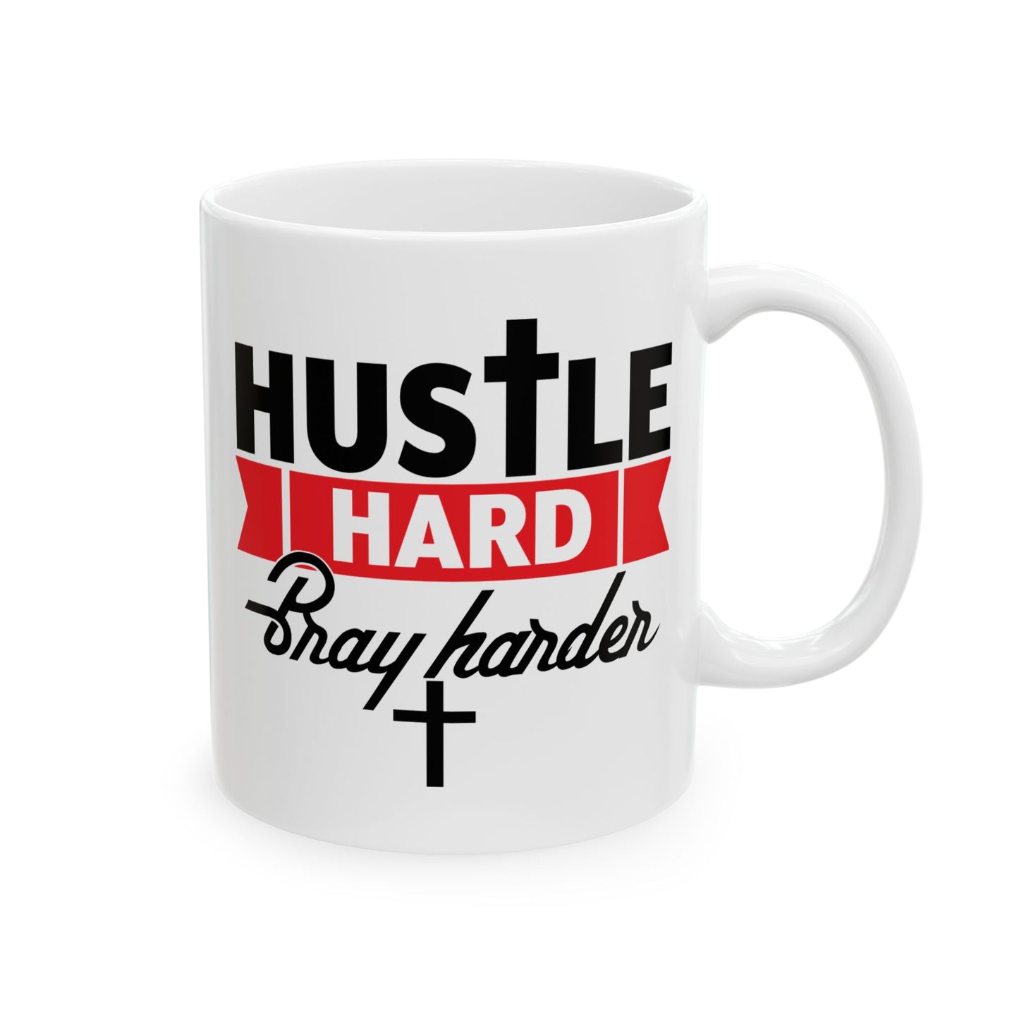 Religious Mug - Hustle Hard