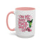 Adult Mug - On My Way to Fuck Shit Up