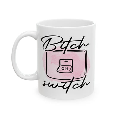 Adult Mug - Bitch Switch On