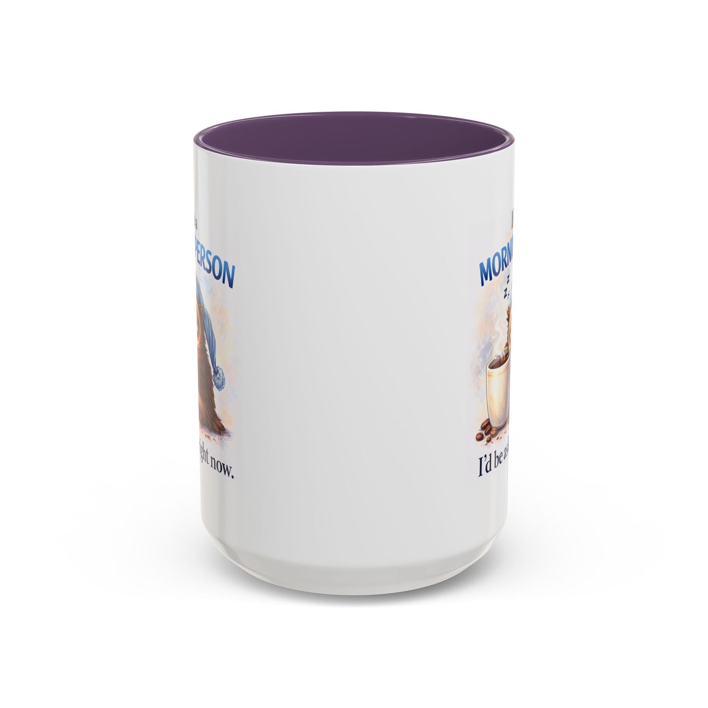 Humor Mug - If I Was A Morning Person