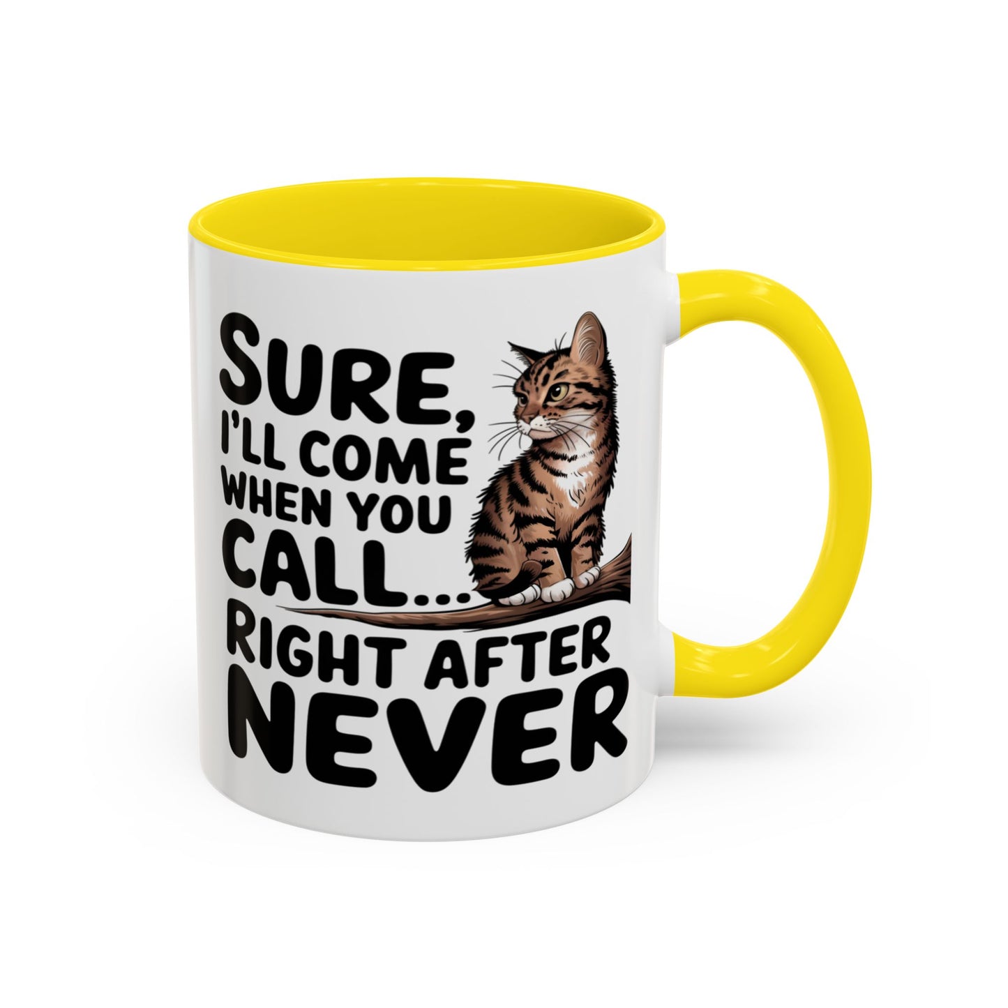 Animal Mug - Sure I'll Come When You Call