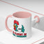 Humor Mug - I'm Fluent In Fowl Language