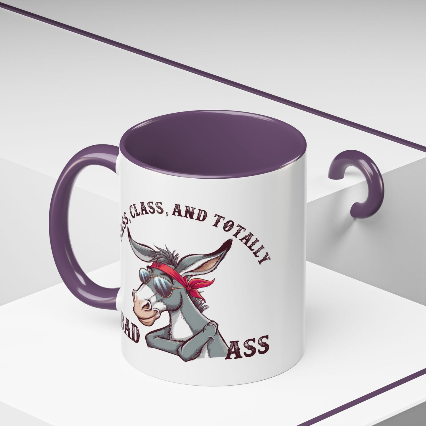 Humor Mug - Sass, Class, And Totally Bad Ass Male