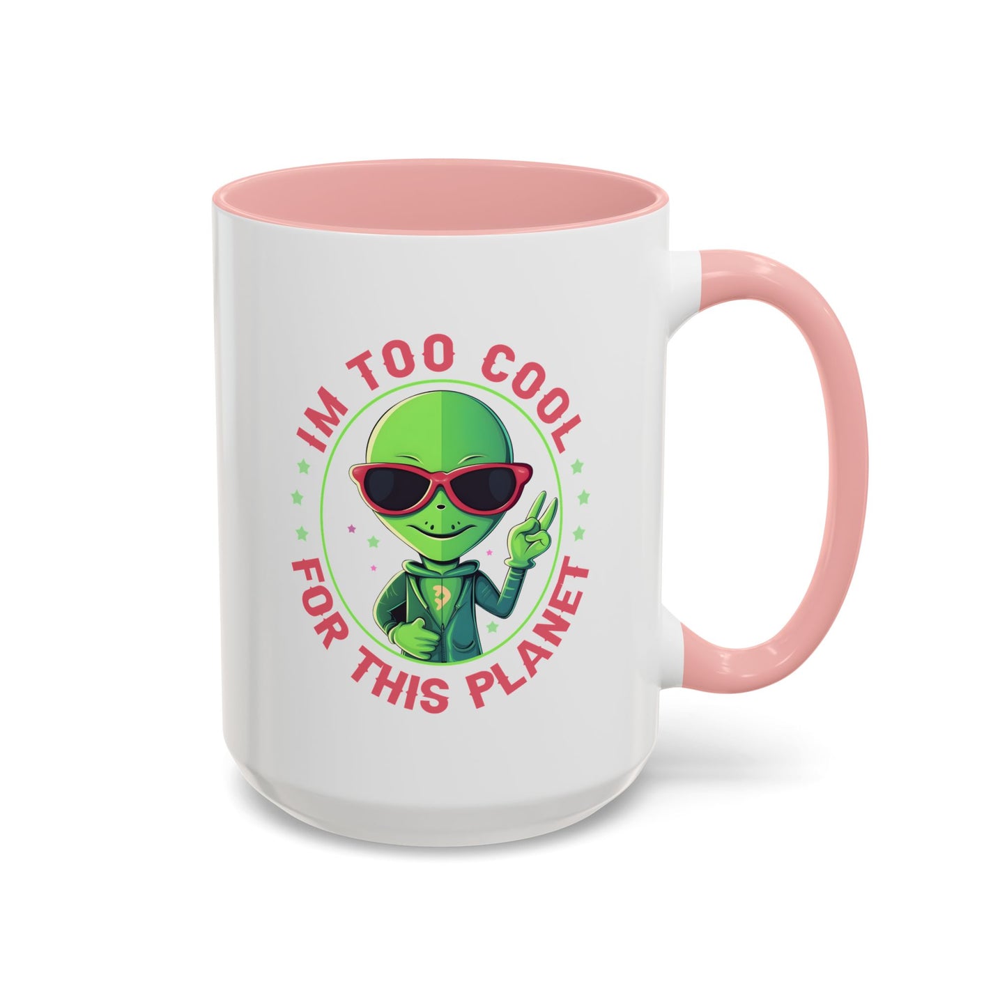 Alien Mug - I'm too Cool