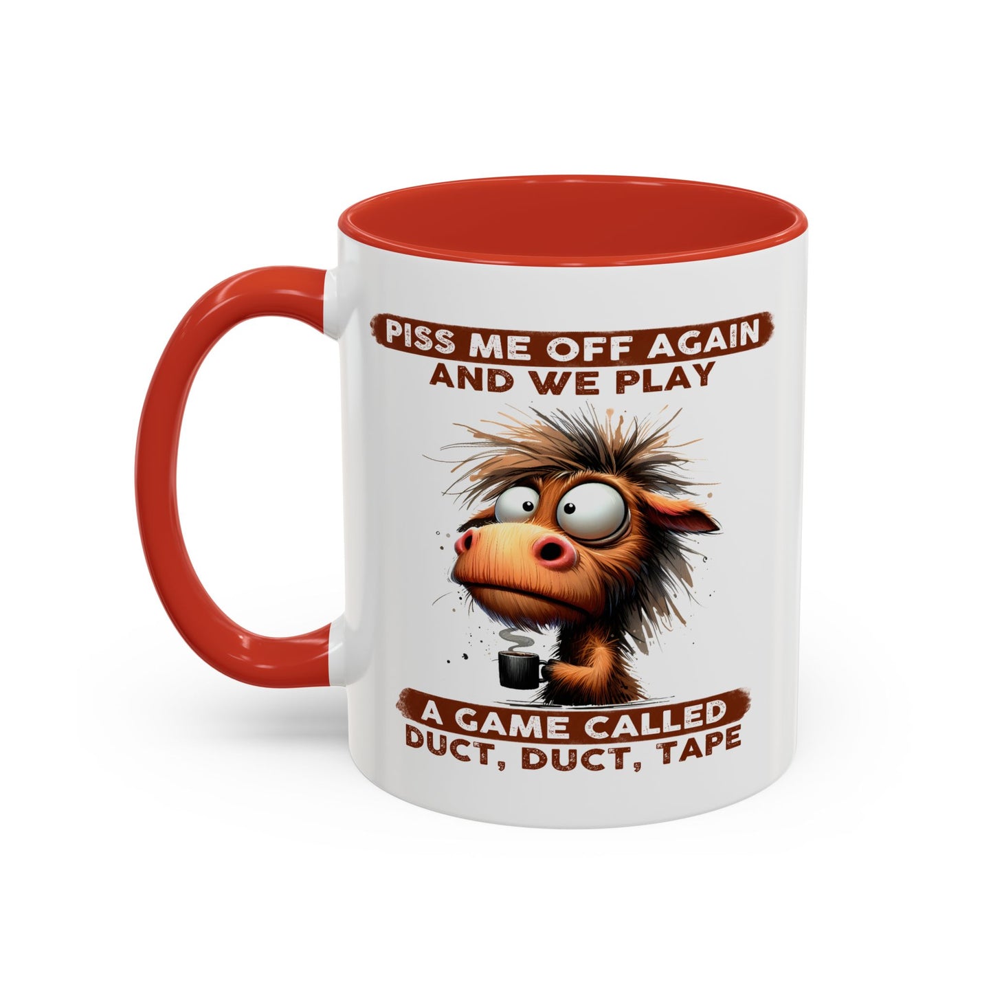 Adult Mug - Piss Me off Again