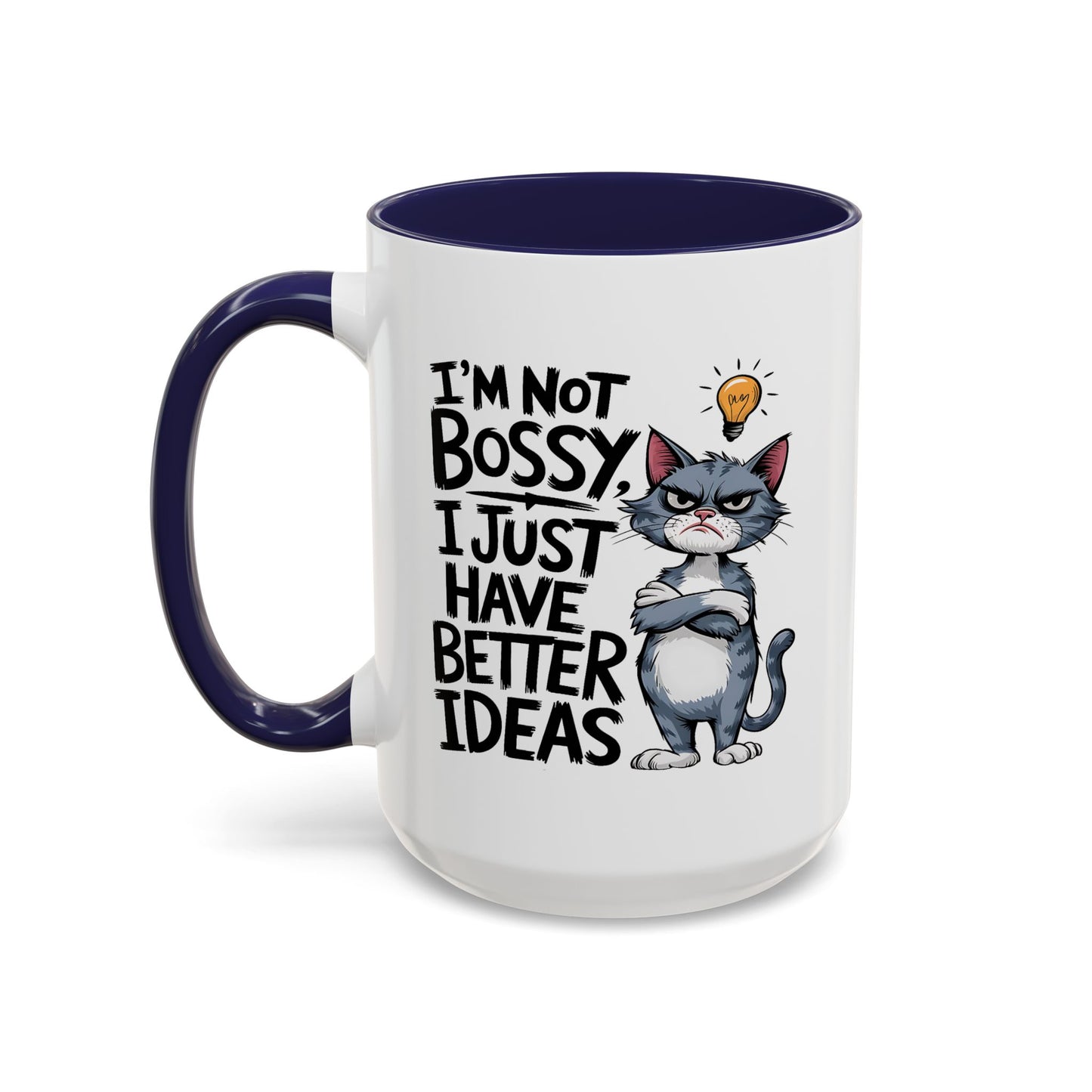 Animal Mug - I'm Not Boss I Just Have Better Ideas
