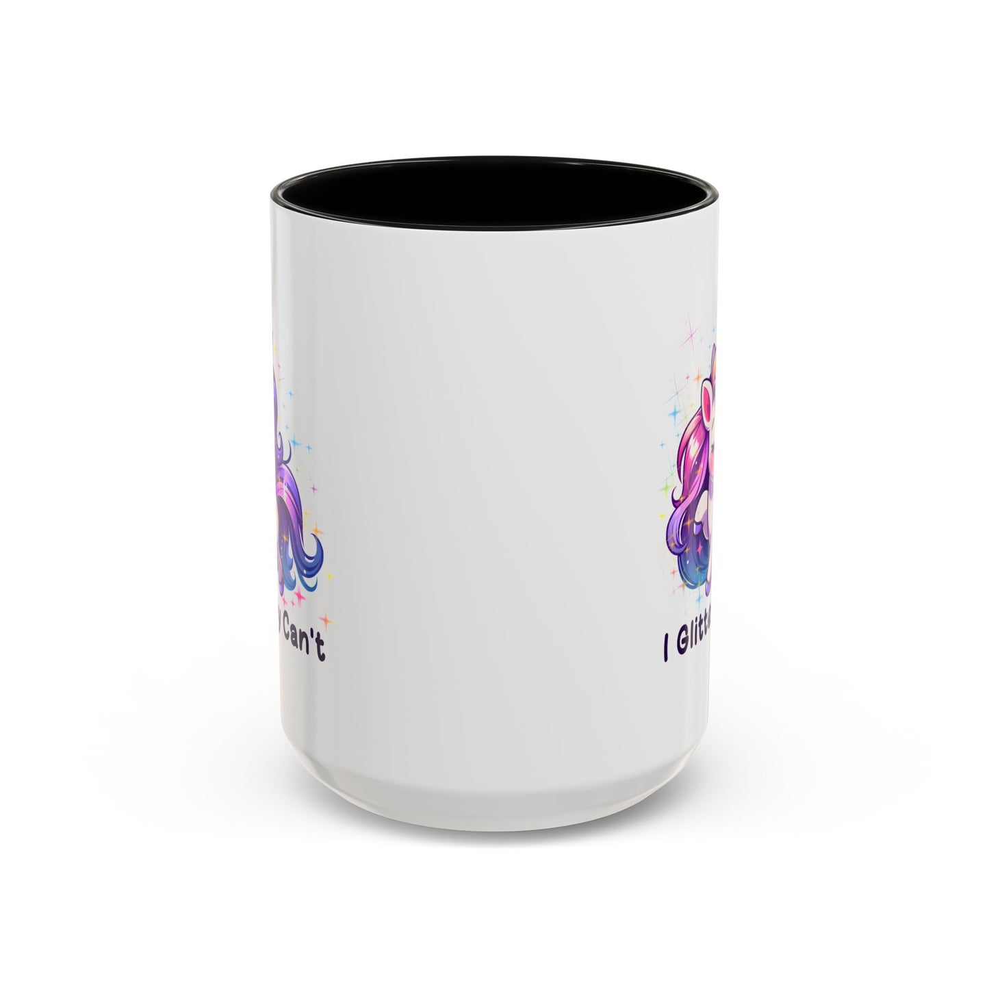 Humor Mug - I Glitterally Can't