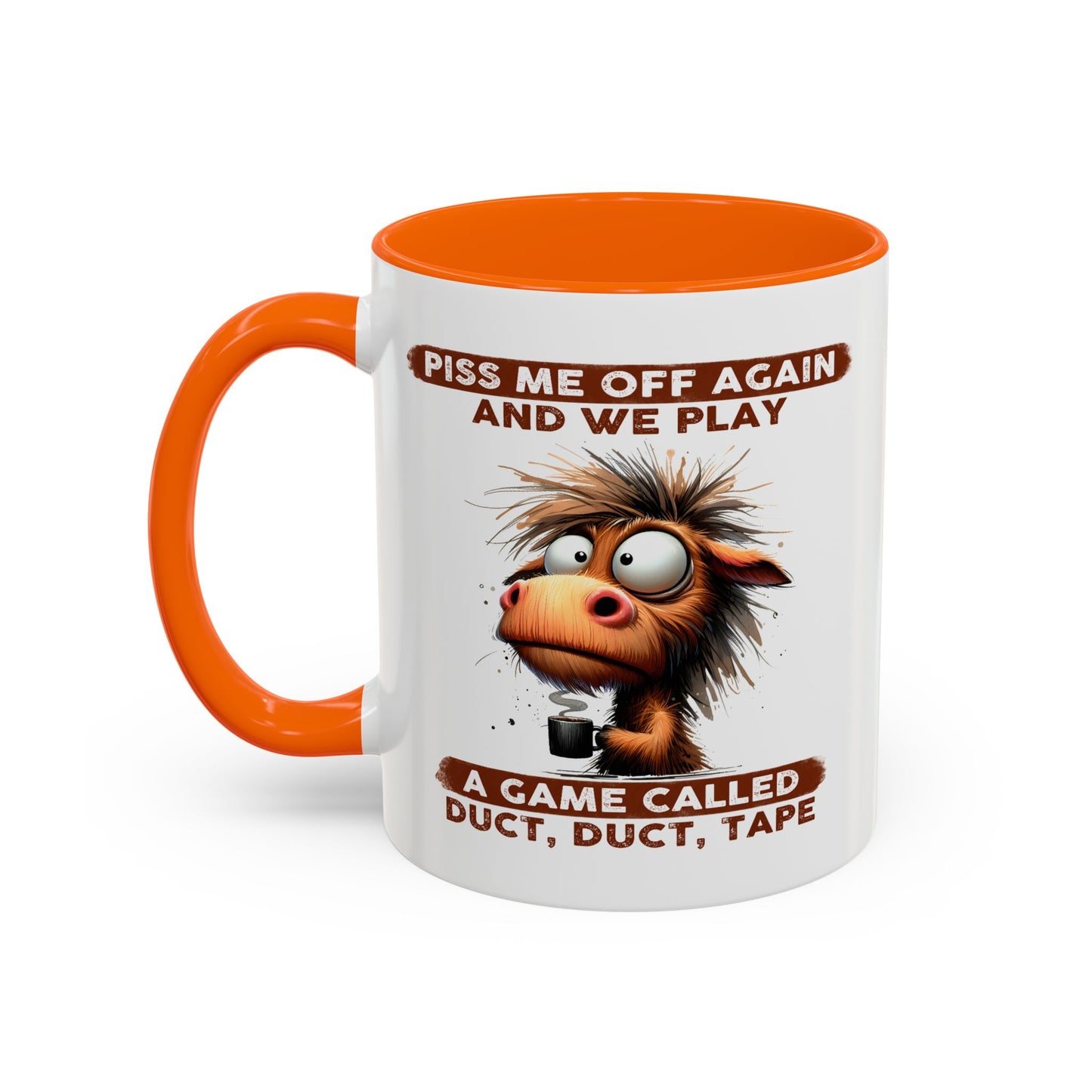 Adult Mug - Piss Me off Again