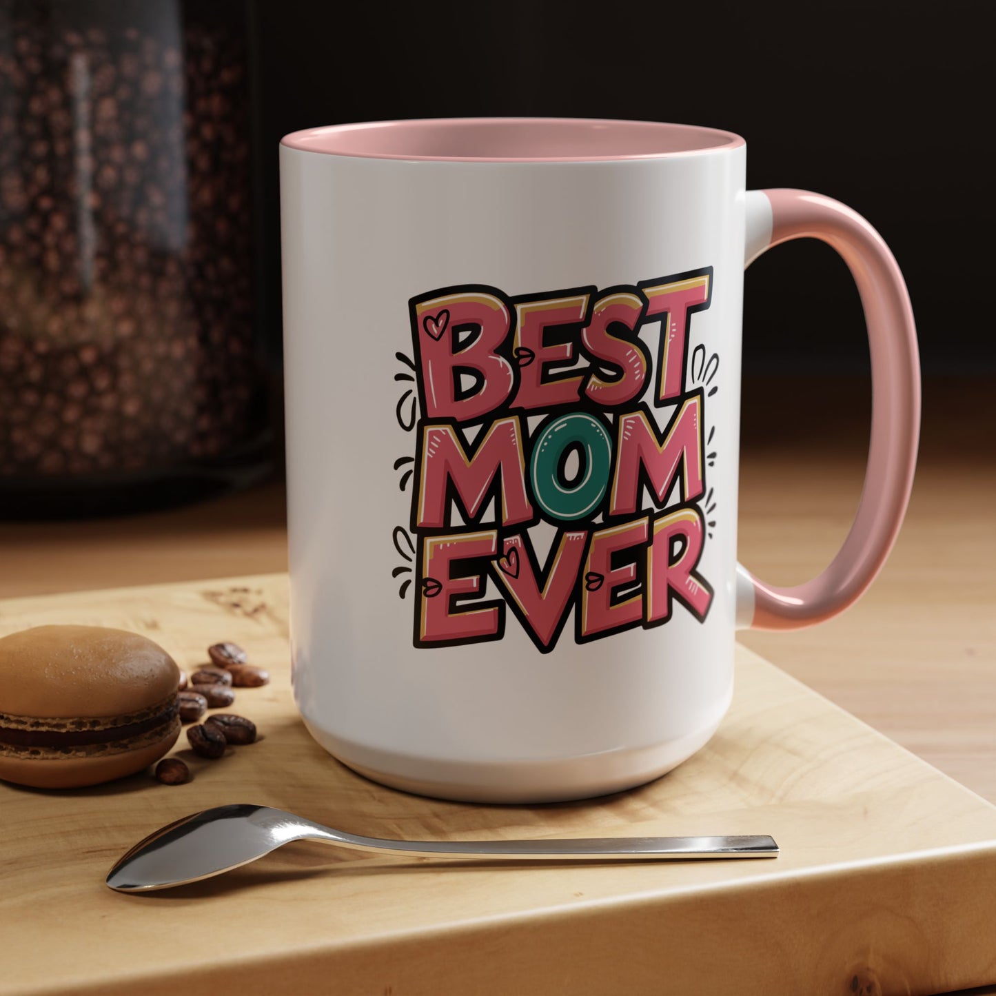 Mother's Day Mug - Best Mom Ever Graffiti