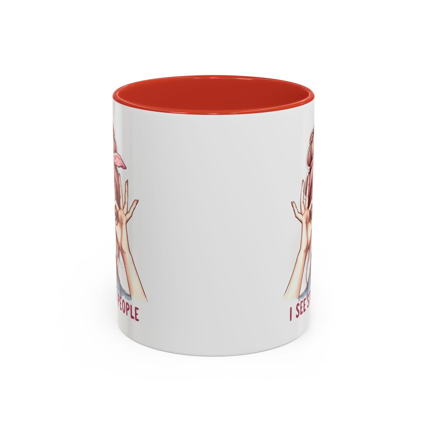 Humor Mug - I See Stupid People
