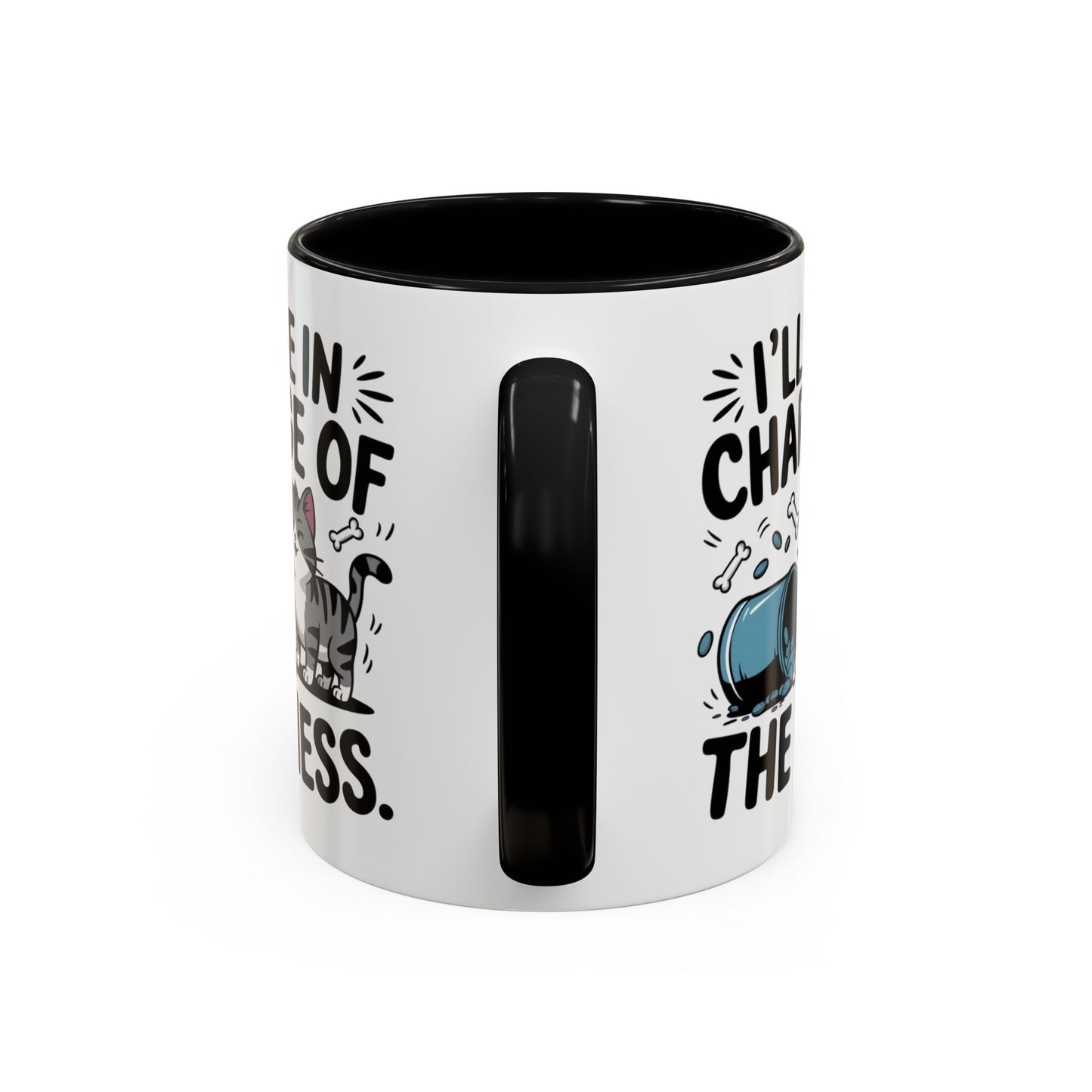Animal Mug - I'll Be In Charge of The Mess