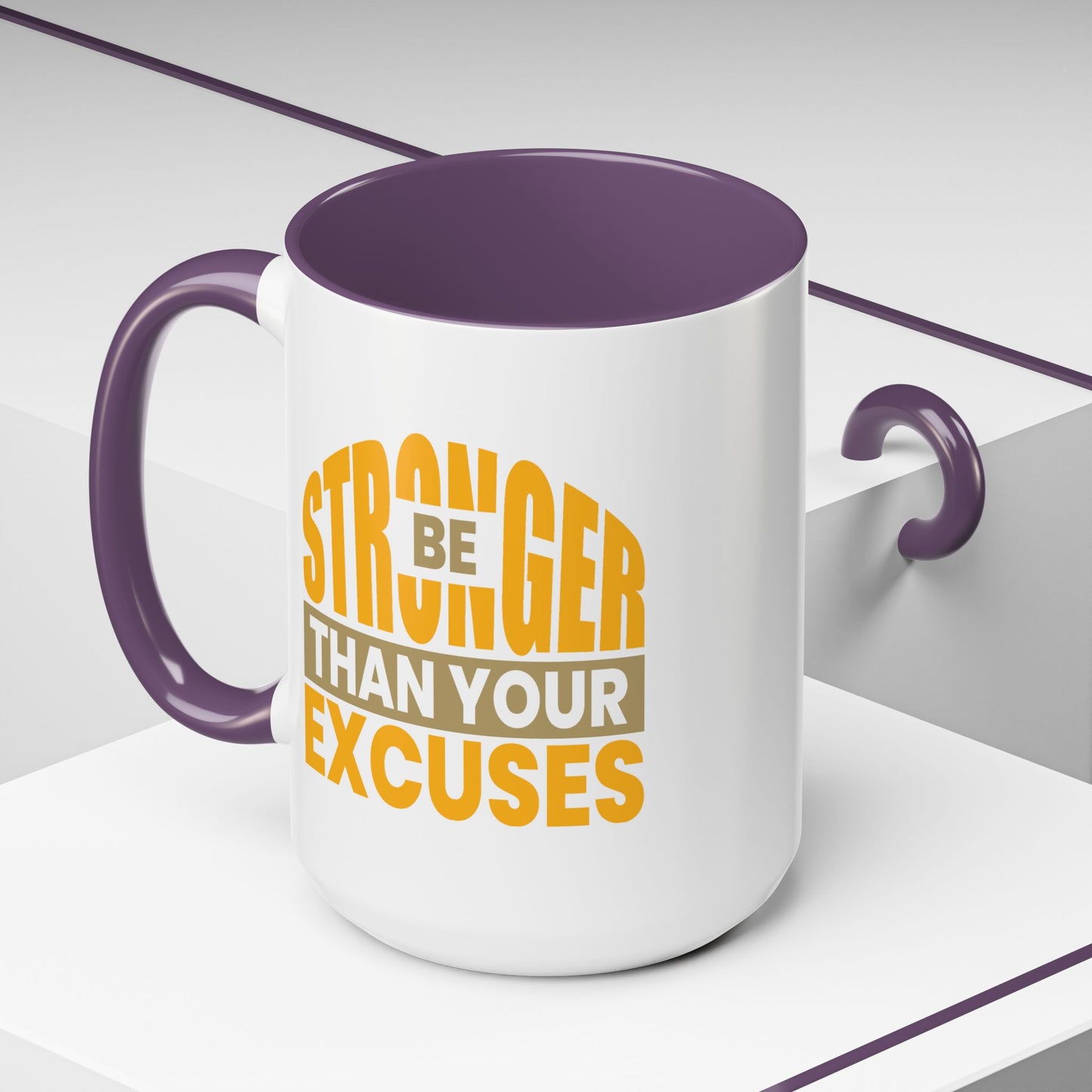 Motivation Mug - Be Stronger Than Your Excuses