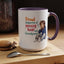 Humor Mug - Proud Supporter