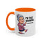 Humor Mug - I'm That Grandma