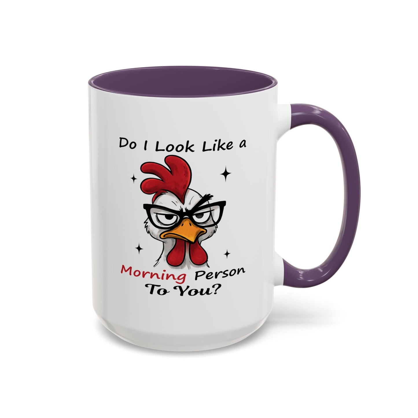 Humor Mug - Do I Look Like a Morning Person to You?