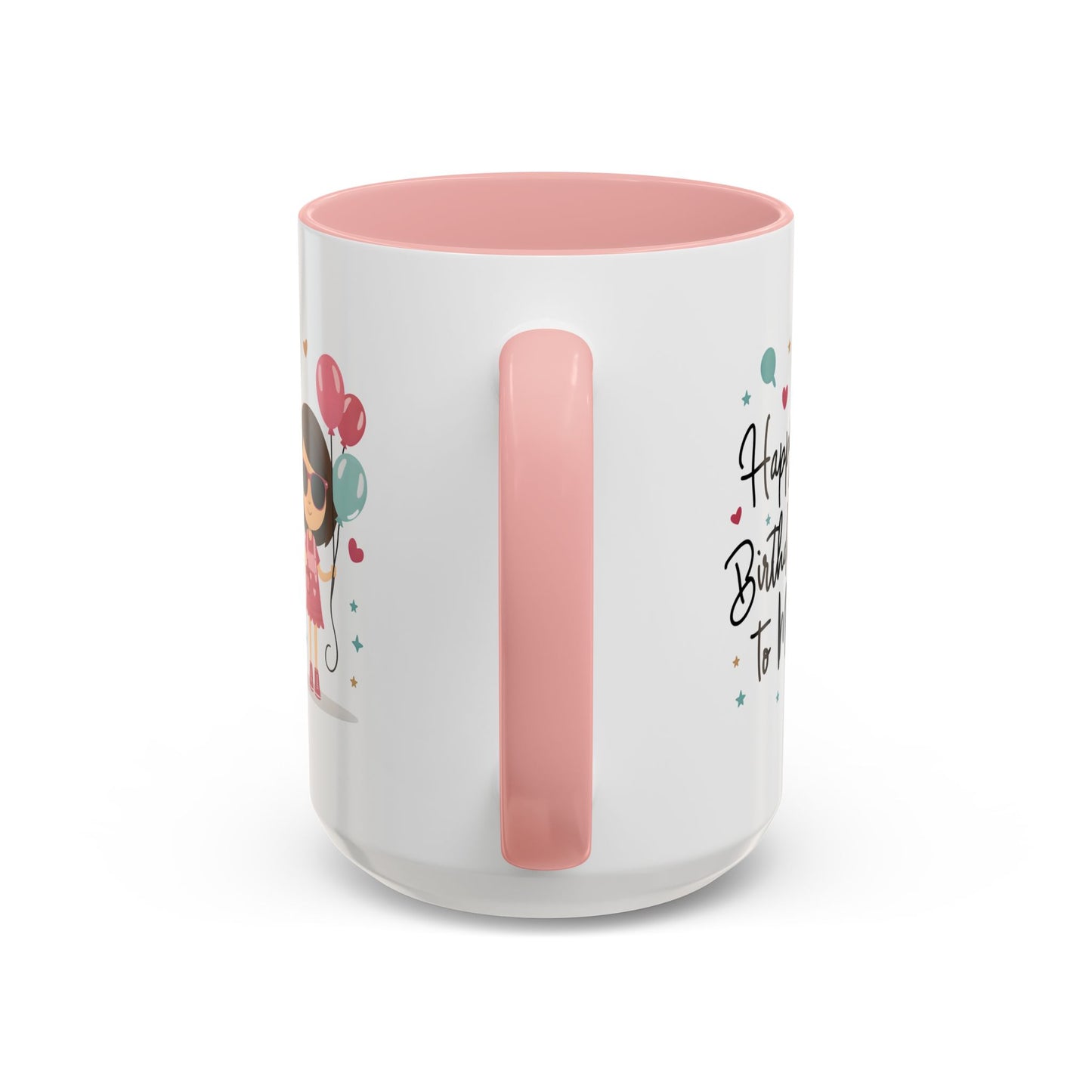 Birthday Mug - Happy Birthday To Me