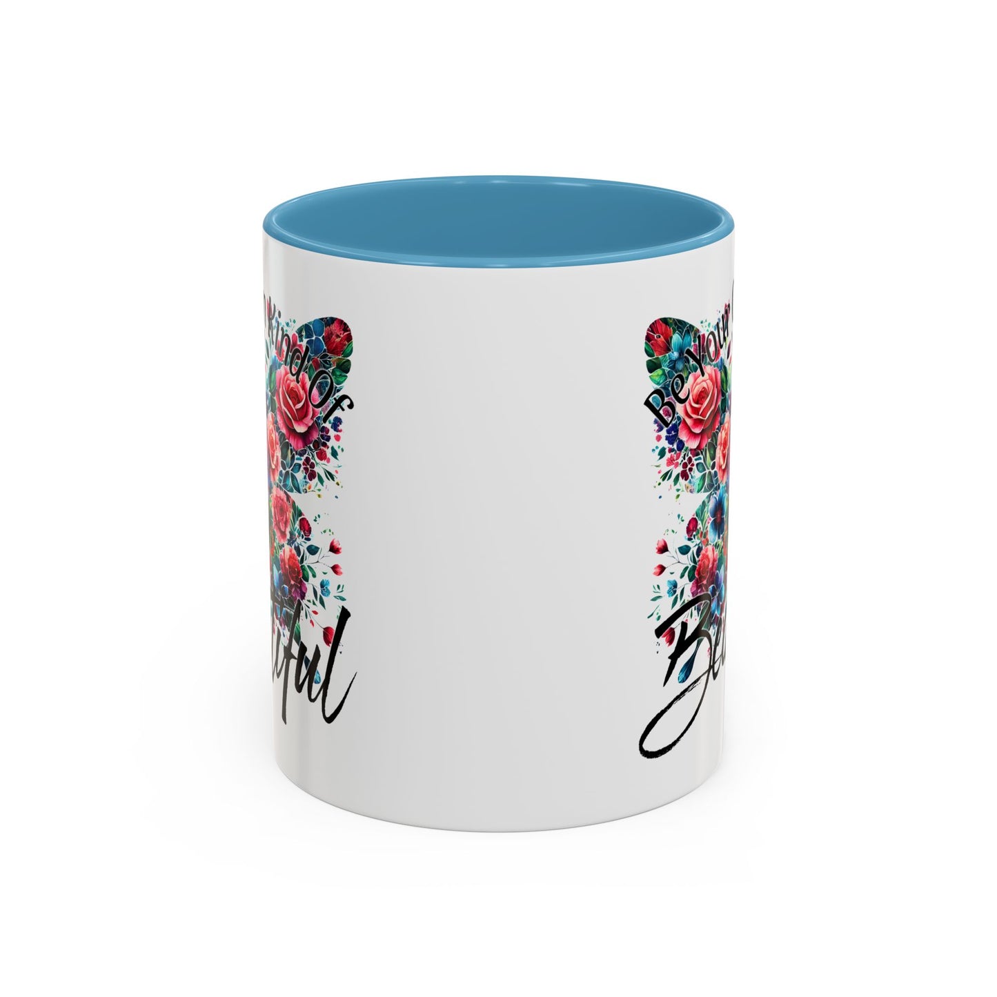 Motivation Mug - Be Your Own Kind of Beautiful