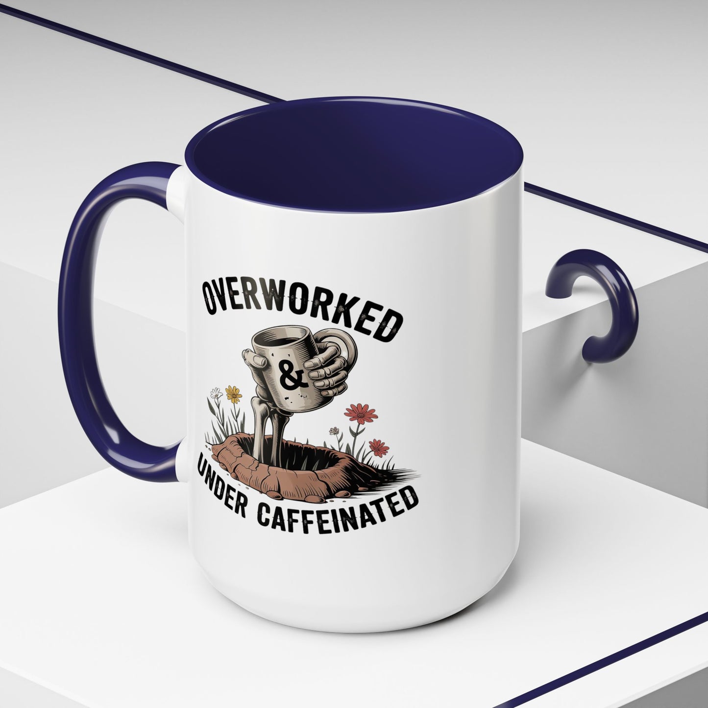 Humor Mug - Overworked and Under Caffeinated
