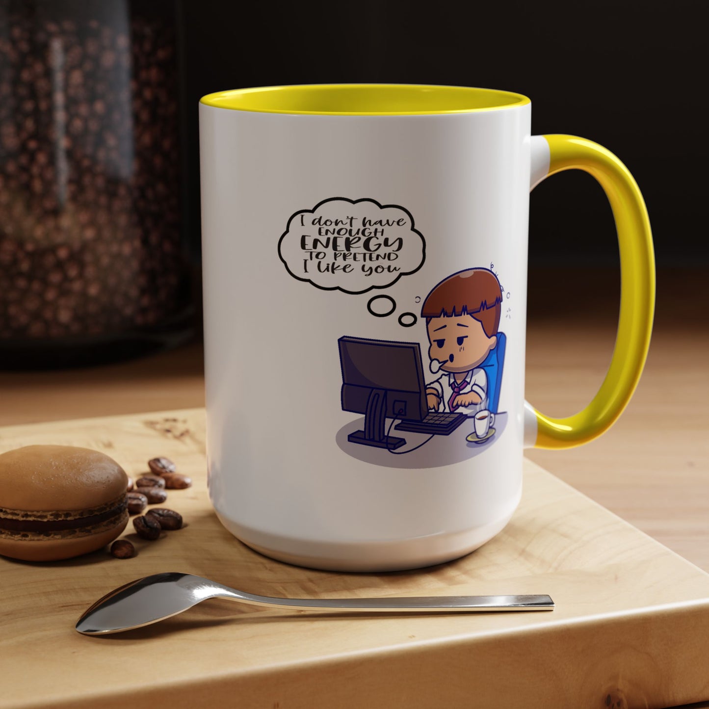 Humor Mug - I Don't Have Enough Energy