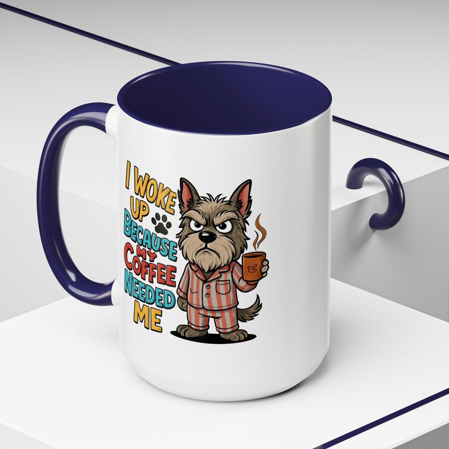 Animal Mug - I Woke Up Because