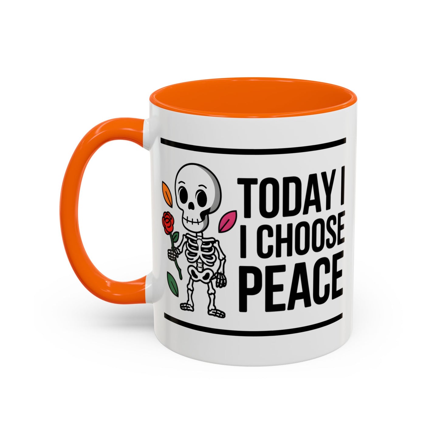 Humor Mug - Today I Choose Peace