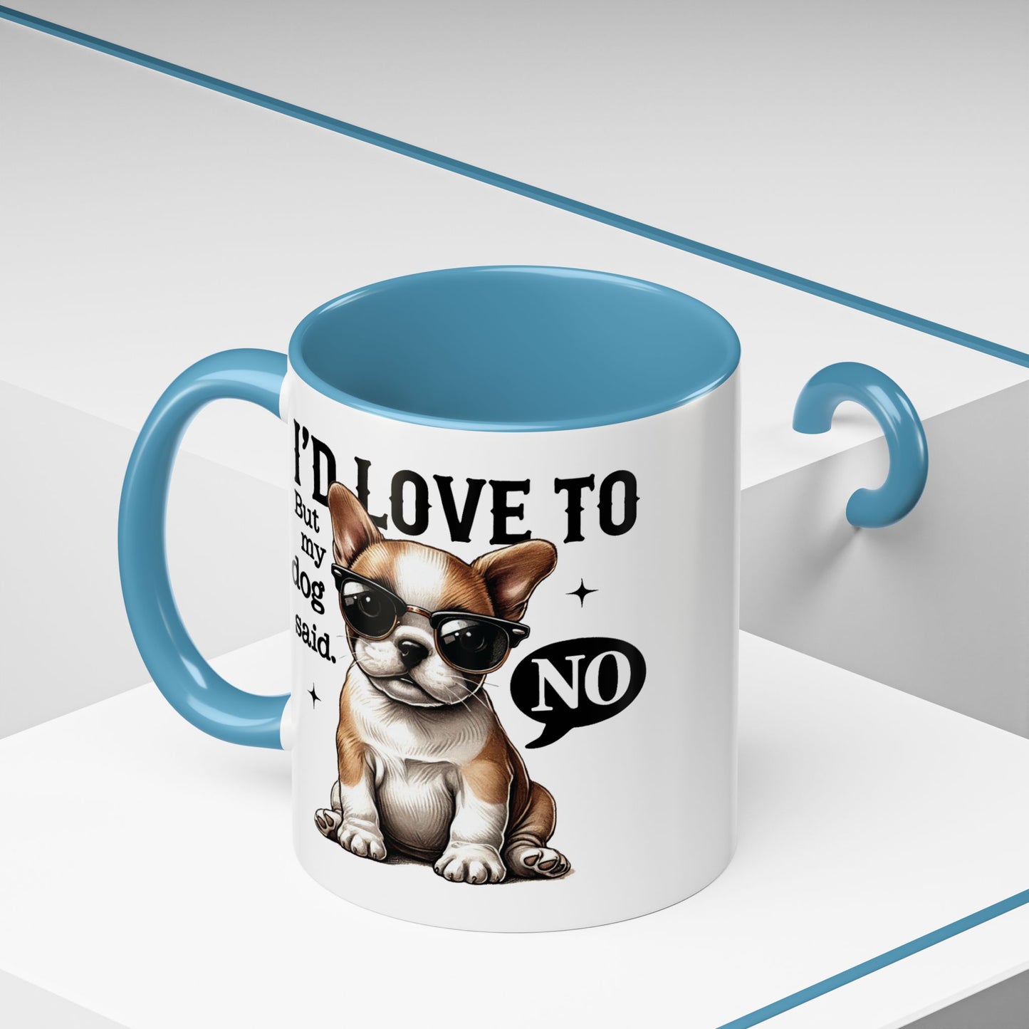 Animal Mug - I'd Love To But My Dog Said No