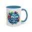 Mother's Day Mug - Best Mom Ever Floral