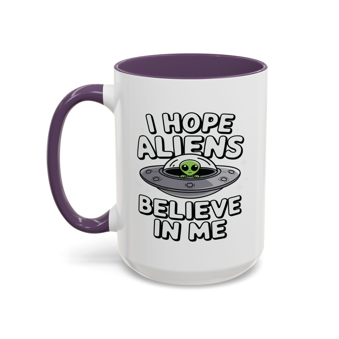 Alien Mug - I Hope Aliens