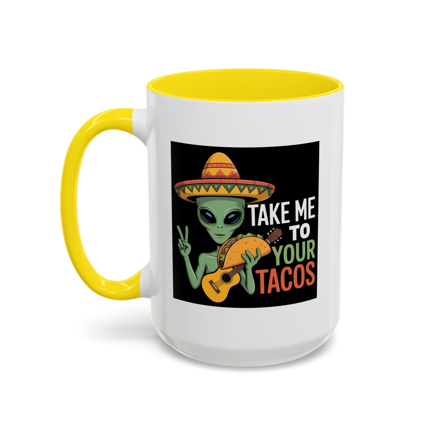 Alien Mug - Take Me To Your Tacos