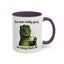 Birthday Mug - You Look Really Good
