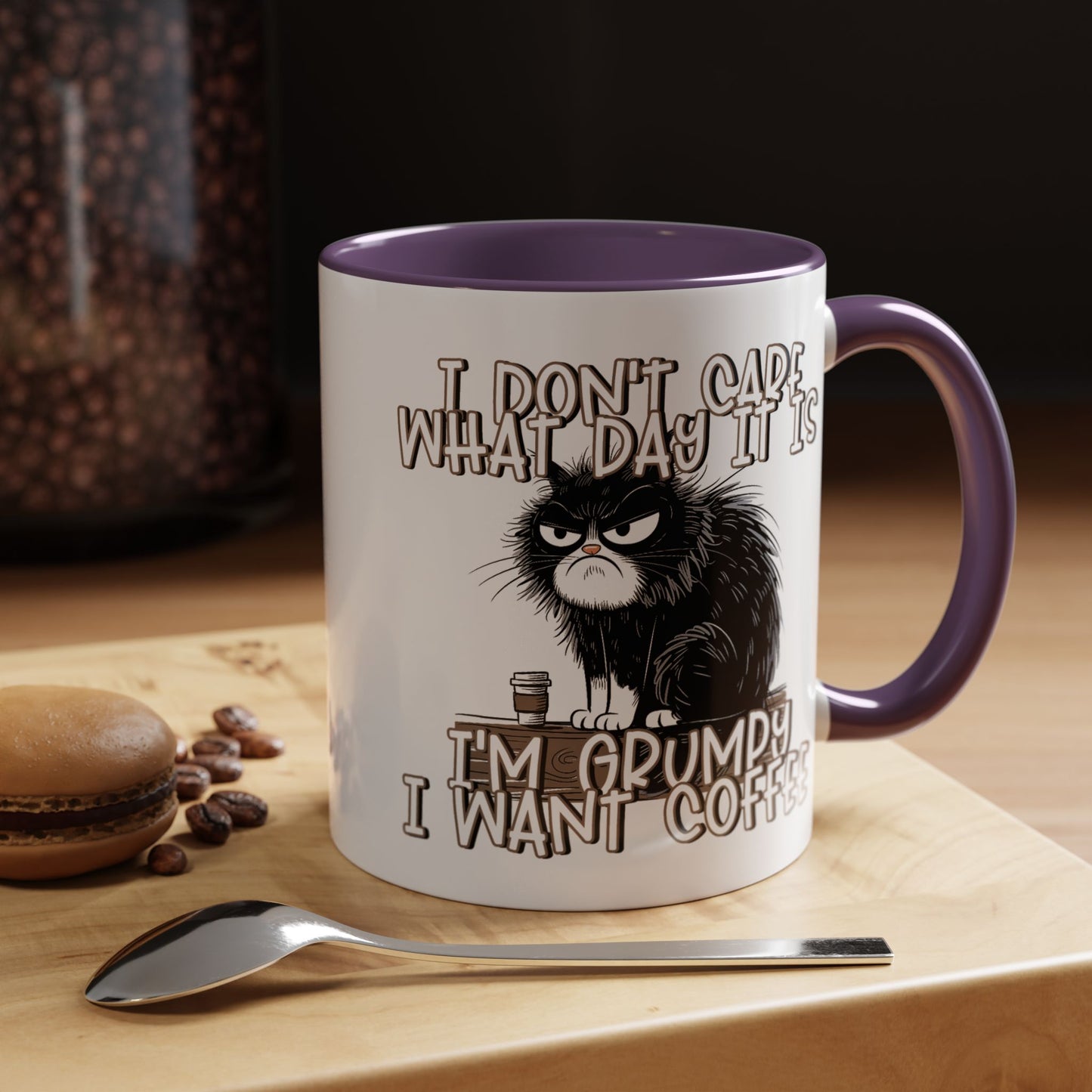 Humor Mug - I Don't Care What Day it is