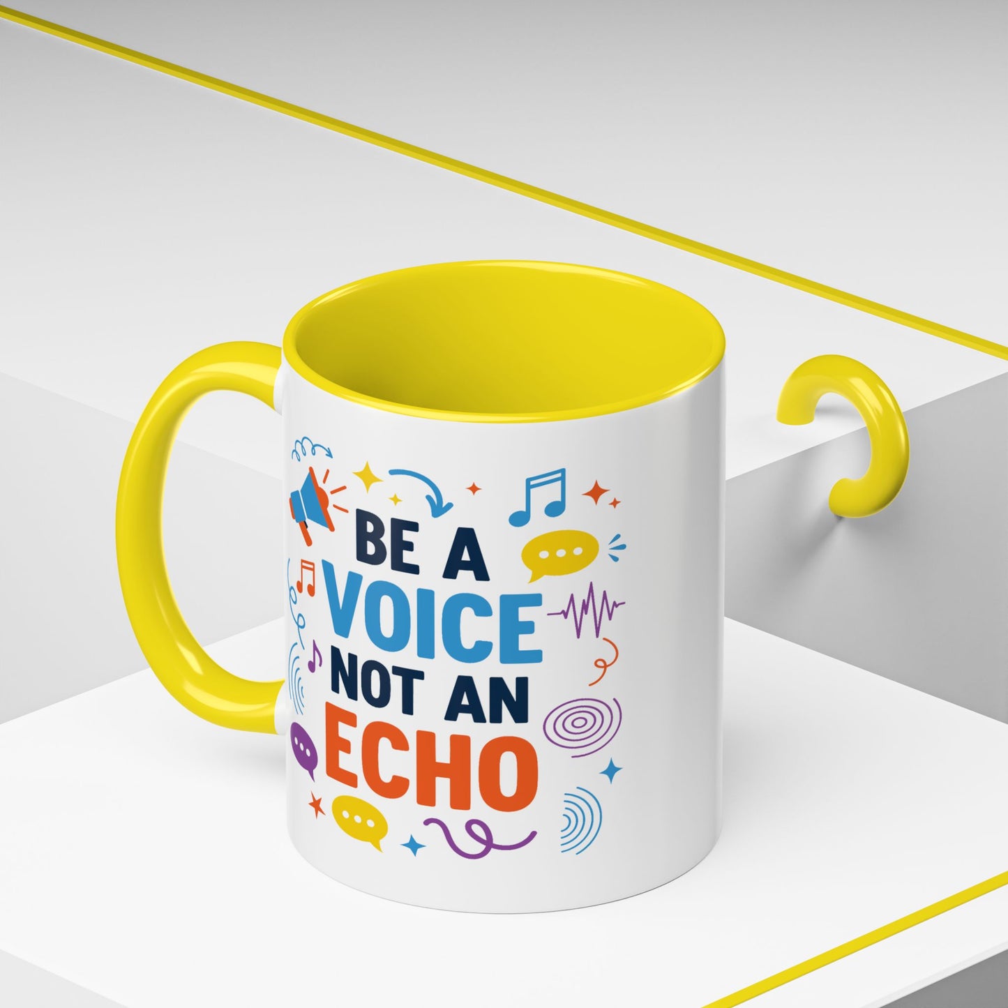 Motivation Mug - Be a Voice Not an Echo