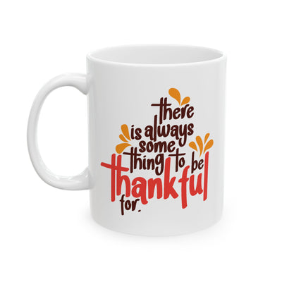 Wellness Mug - There is Always Something