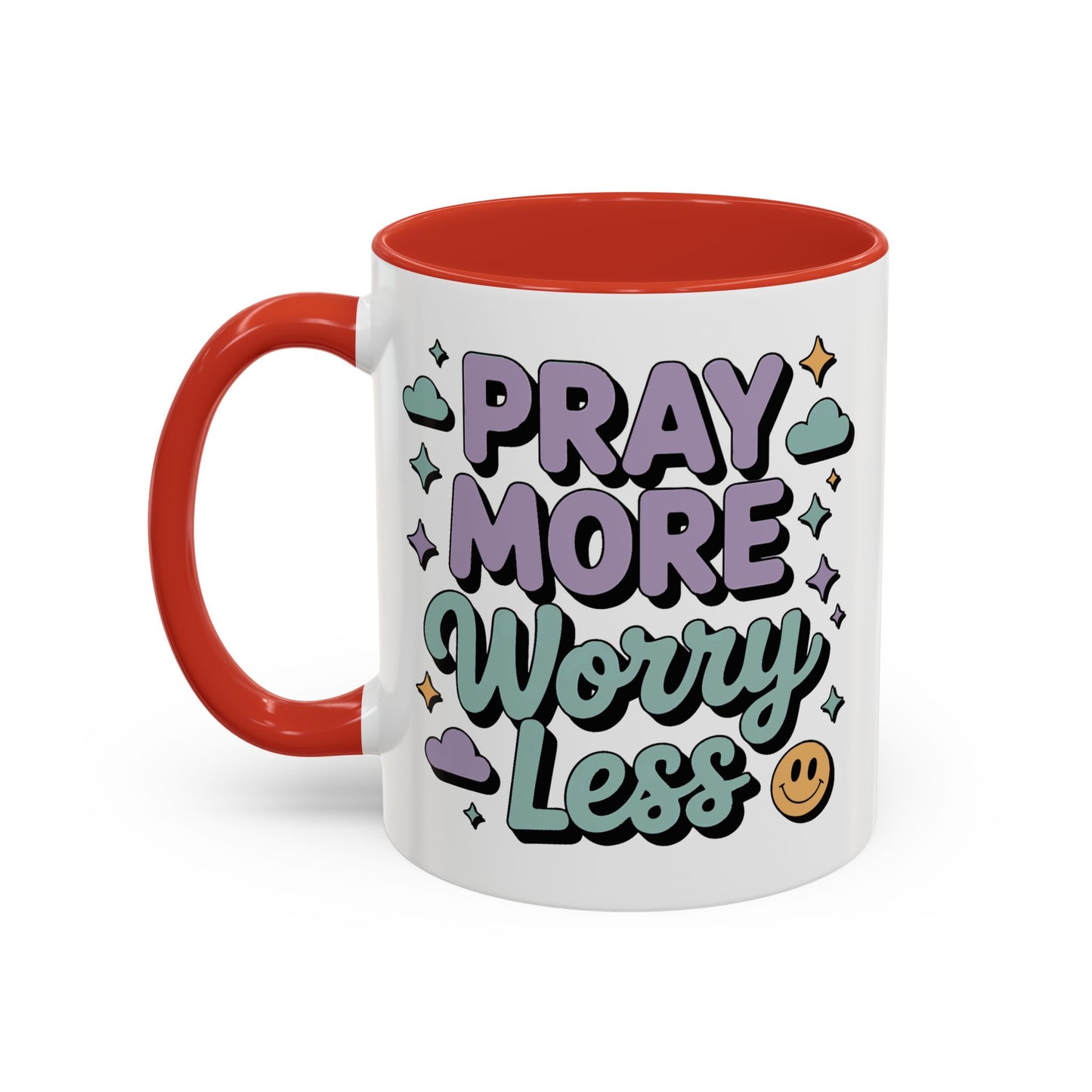 Motivation Mug - Pray More Worry Less