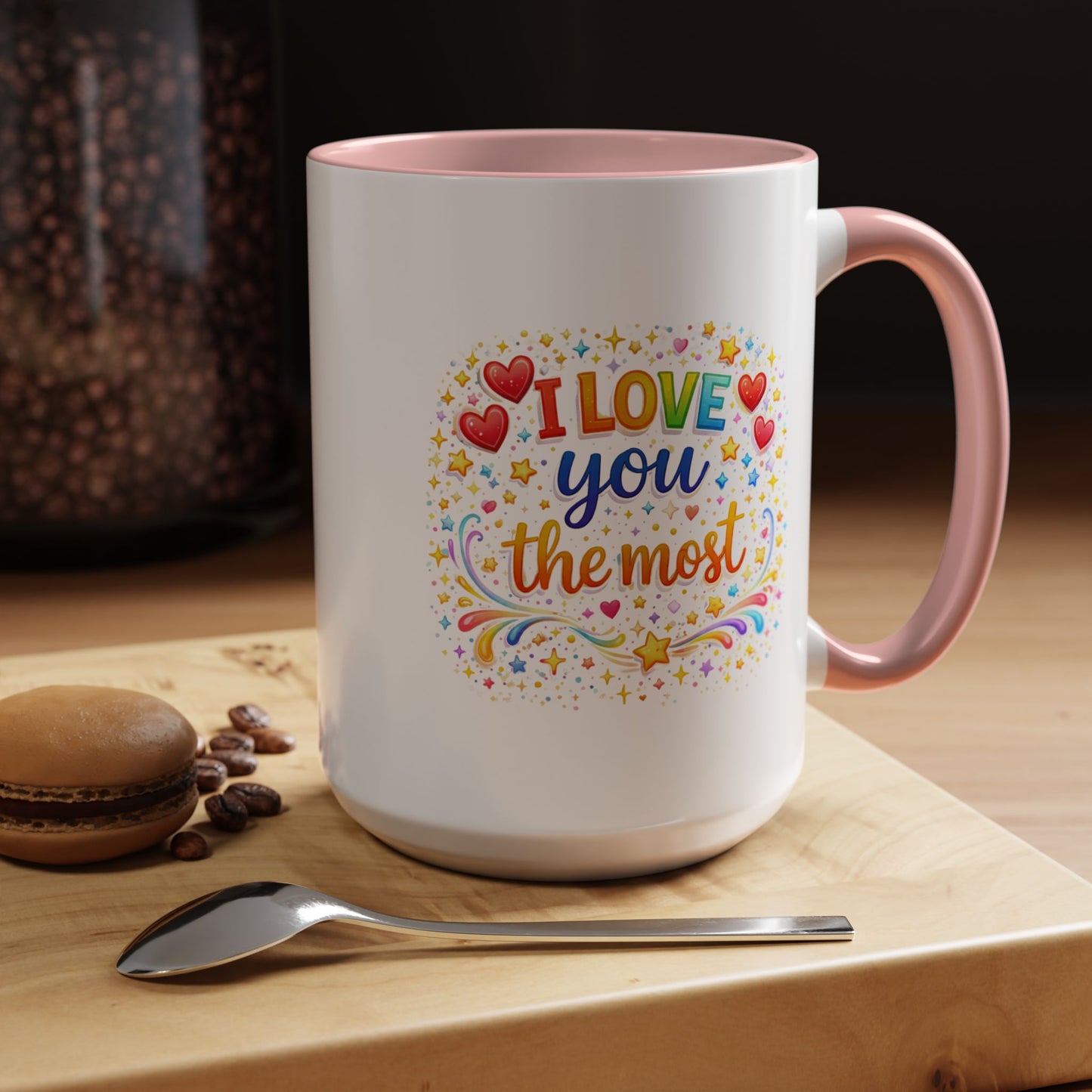 Anniversary Mug - I Love You The Most