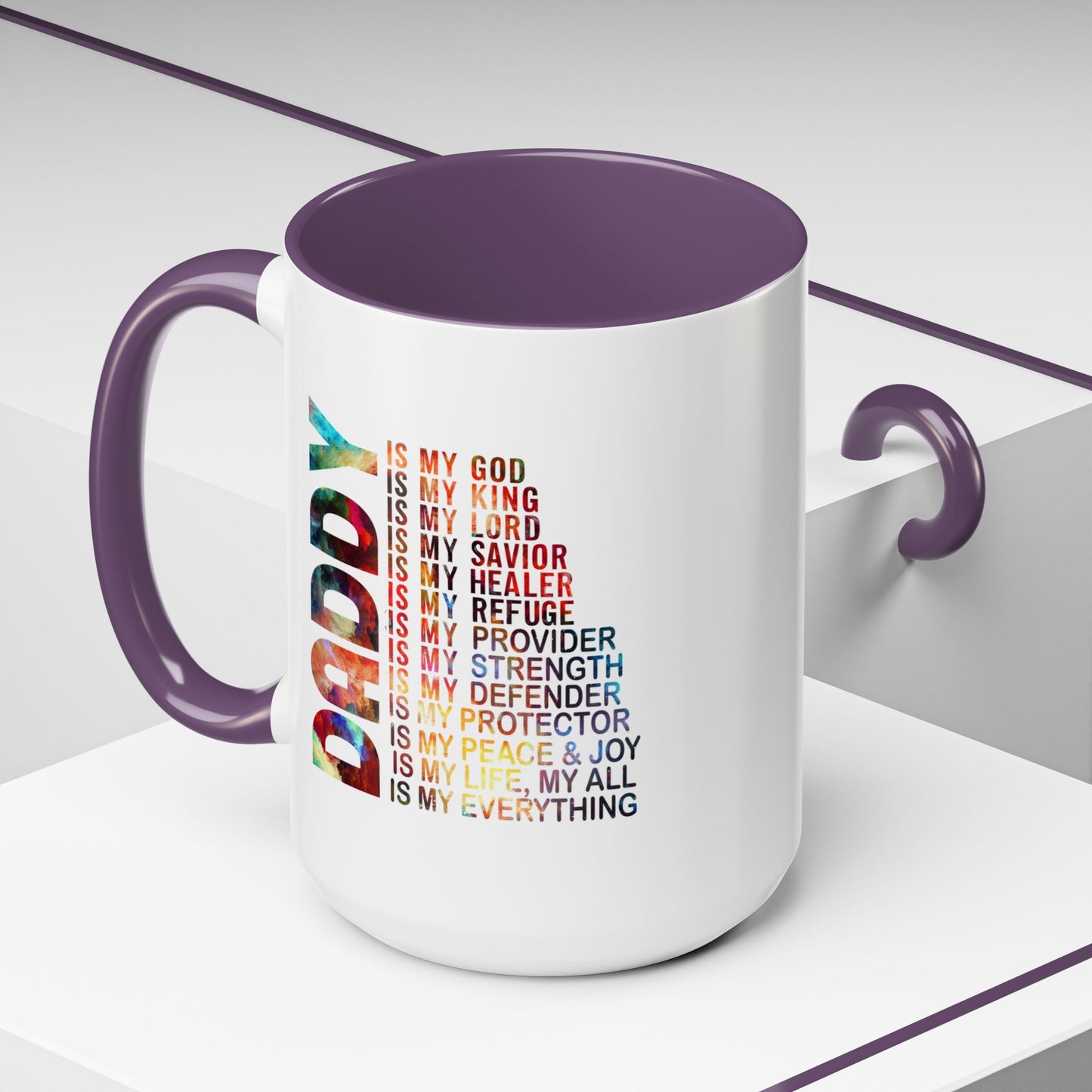 Father's Day Mug - Daddy is My Everthing