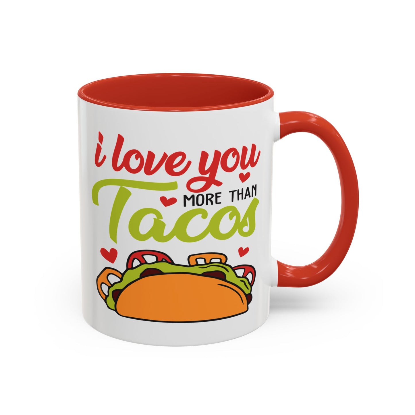 Anniversary Mug - I Love You More Than Tacos