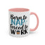 Humor Mug - Born to Nap
