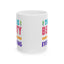Motivation Mug - There is Beauty in Everything Text