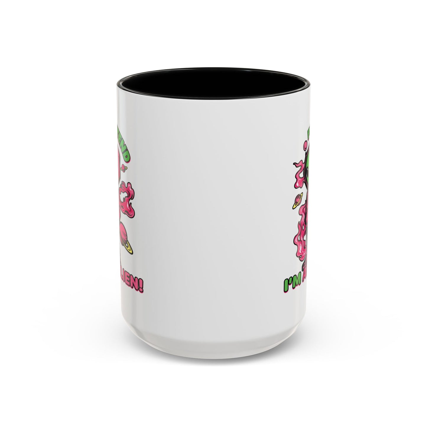 Alien Mug - Pretend I'm An Alien