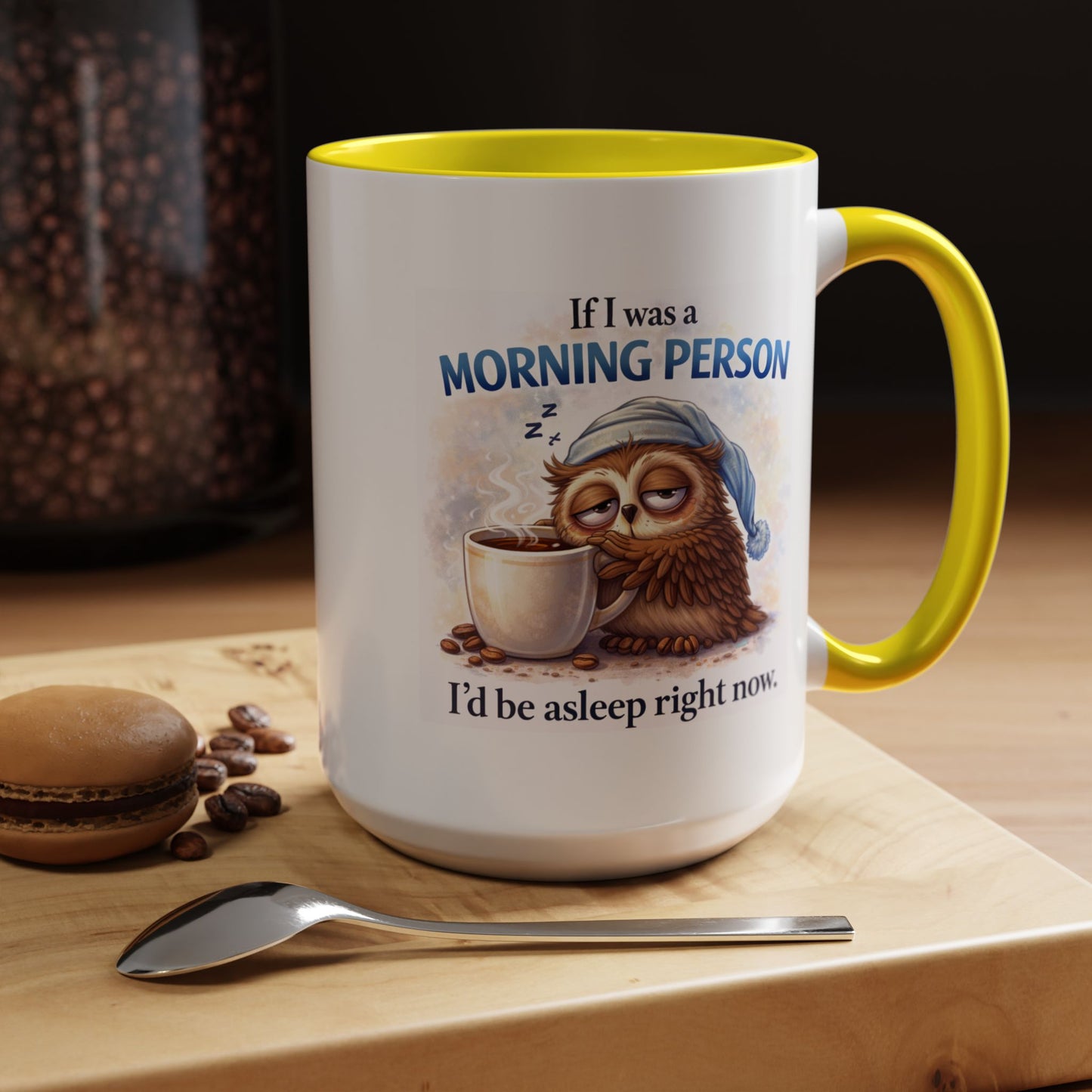 Humor Mug - If I Was A Morning Person