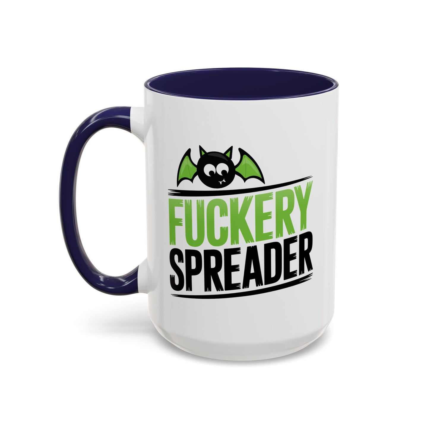Adult Mug - Fuckery Spreader