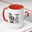 Humor Mug - I Speak My Mind