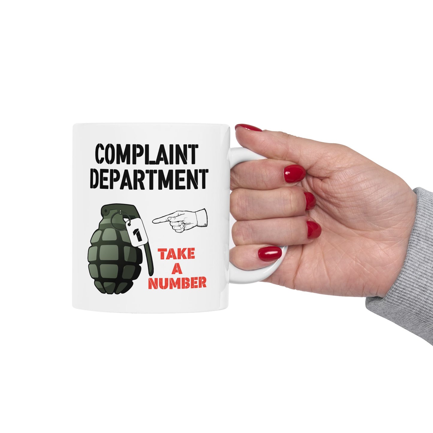 Humor Mug - Complaint Department Take A Number