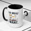 Animal Mug - I Do What I Want