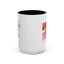 Humor Mug - Closing Deals in High Heels