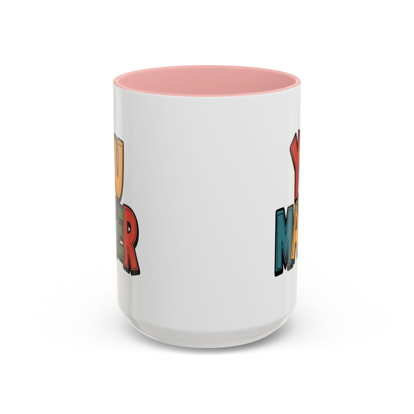 Motivation Mug - You Matter