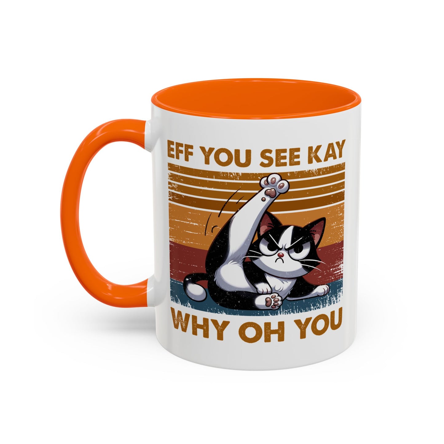 Humor Mug - Eff You See Kay Why Oh You